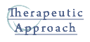 Therapeutic Approch